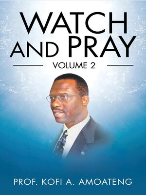 cover image of Watch and Pray, Volume 2